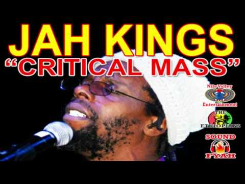 CRITICAL MASS (JAH KINGS)