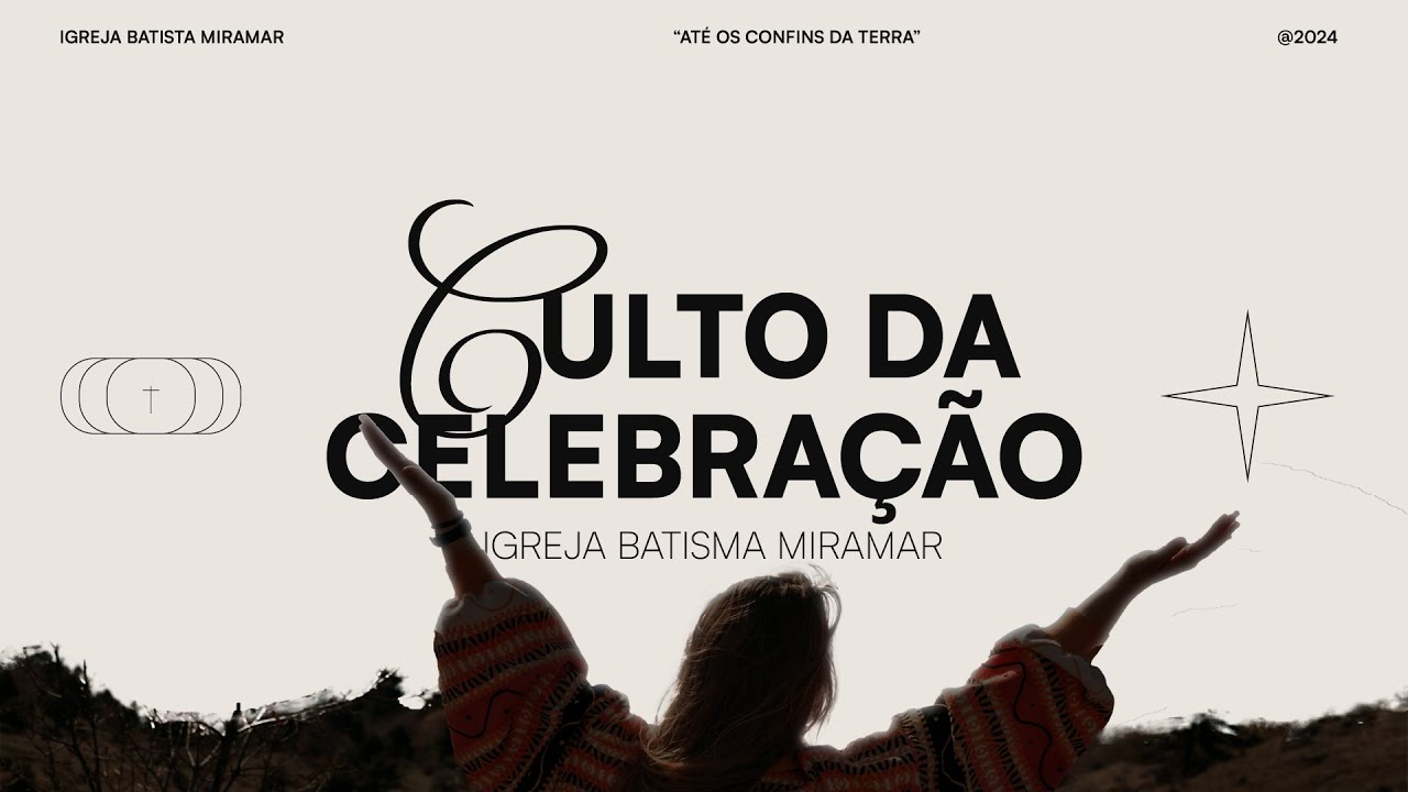 Culto de Celebração [AO VIVO 10H] - Domingo 05/01/25