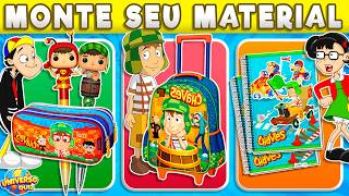 Monte seu Material Escolar do CHAVES ✏️ 50 Itens da Vila: Chaves, Quico, Chiquinha, Seu Madruga