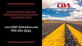 What is a Supplemental Driving Performance Evaluation - California DMV