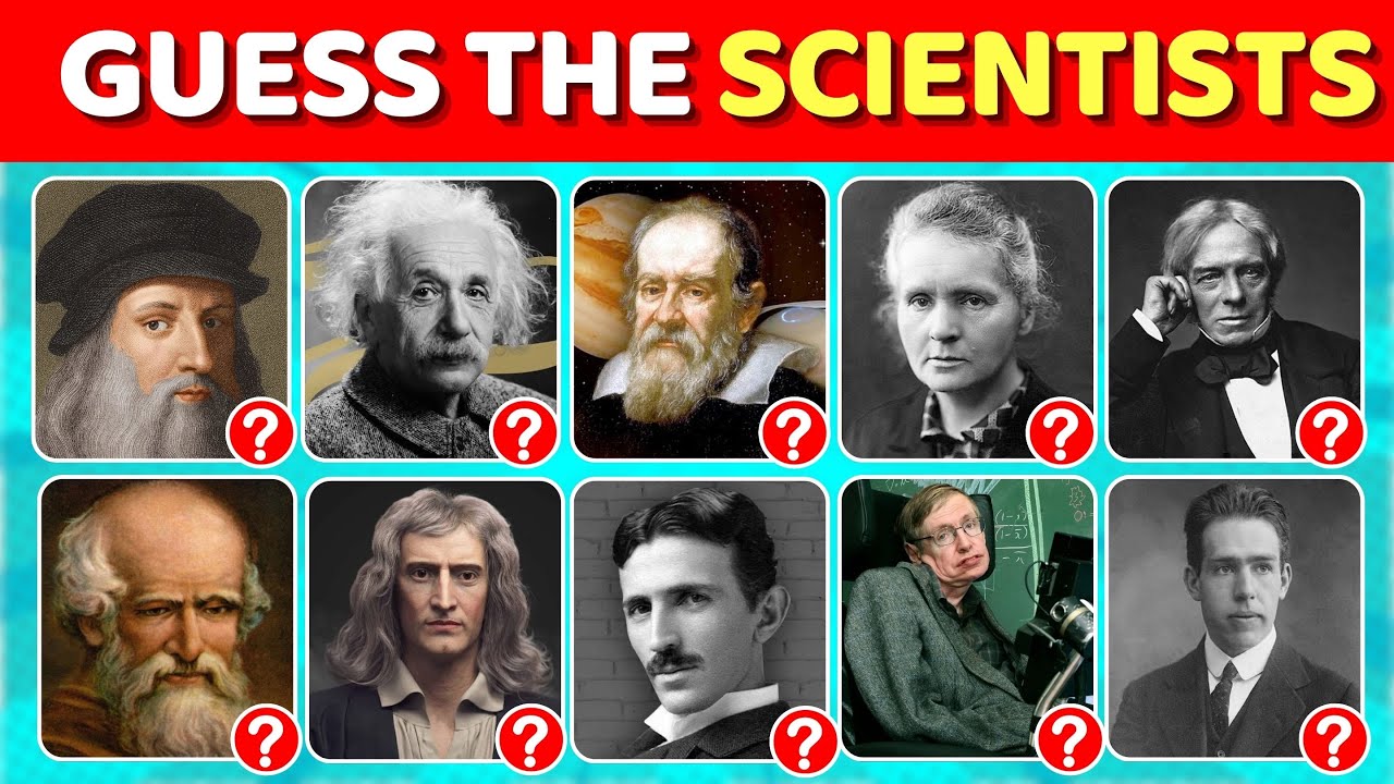 Only Smart People Can Guess These Scientists!