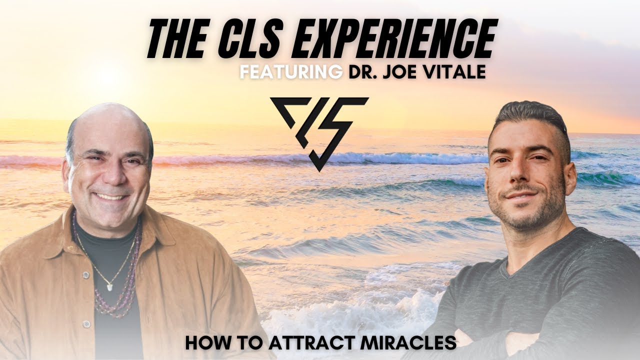 To Attract Miracles With Dr. Joe Vitale
