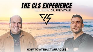 To Attract Miracles With Dr. Joe Vitale