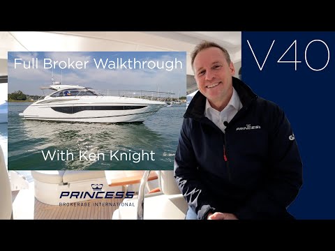 2021 Princess V40 'Christina V' Full Broker Walkthrough with Ken Knight