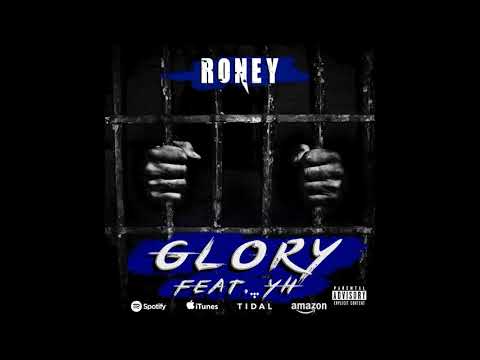 Roney - Glory Ft. YH (Official Audio)