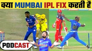 Does Mumbai Indians Fix IPL Matches. HONEST PODCAST. #mumbaiindians #rohitsharma #ipl #ipl2022
