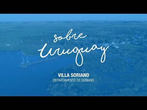 Villa Soriano | Sobre Uruguay