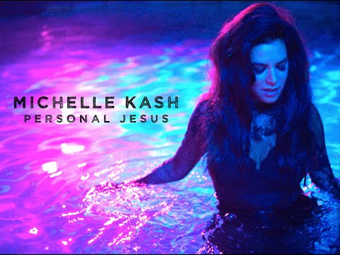 Michelle Kash - Personal Jesus [Official Music Video]