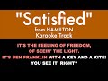 "Satisfied" from Hamilton - Karaoke Track with Lyrics on Screen