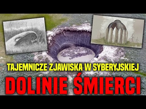 Tajemnicze obiekty w Syberyjskiej dolinie śmierci