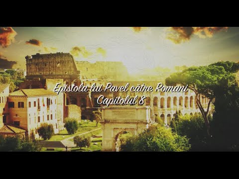 Predica 3 Iulie- Romani capitolul 8- Florin Mitra