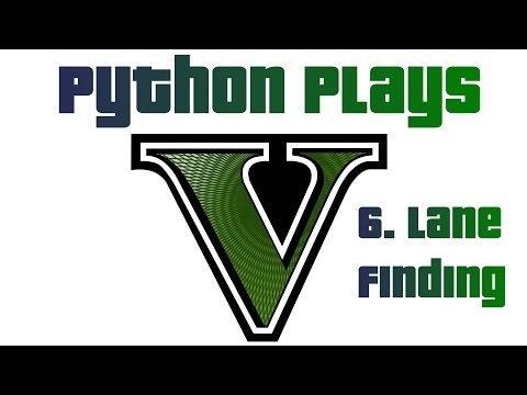 Lane Finding Python plays Grand Theft Auto 5 p 6