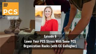 06: Lower Your PCS Stress With Some PCS Organization Hacks (with CC Gallagher)