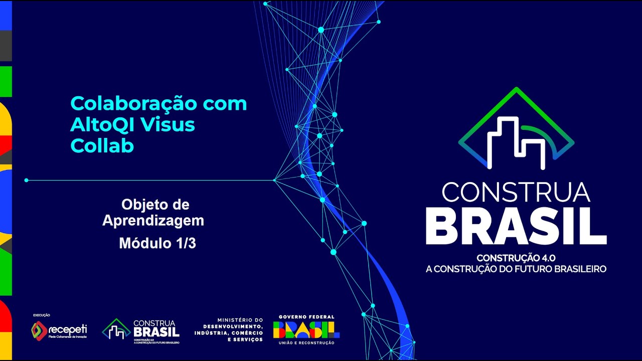Colaboração com AltoQi Visus Collabi: objeto de aprendizagem módulo 1/3