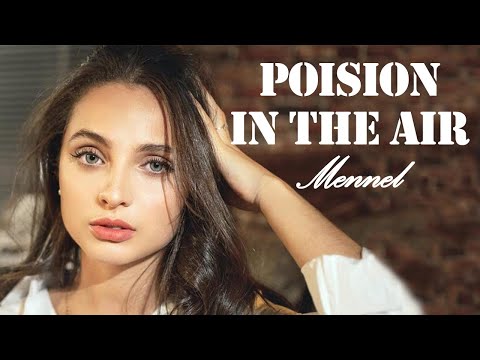 Mennel - Poison in the Air (Official Music Video)