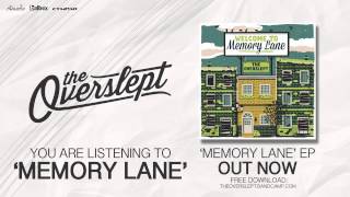 The Overslept - Memory Lane