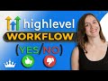 Go High Level Workflow Setup with Conditions (If/Else)