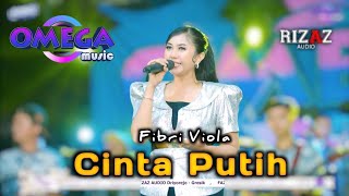 Download lagu CINTA PUTIH - FIBRI VIOLA | OMEGA MUSIC LIVE GEMPOL KURUNG mp3