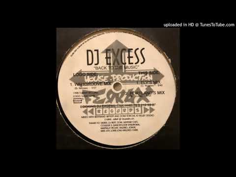 DJ Excess - Back To The Music (Portland's Mix)