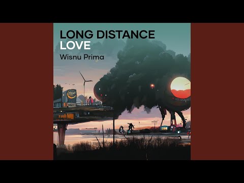 Long Distance Love