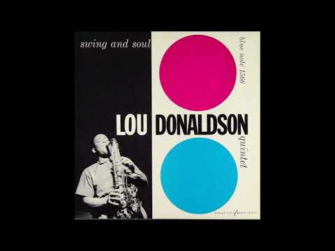 Lou Donaldson Swing And Soul