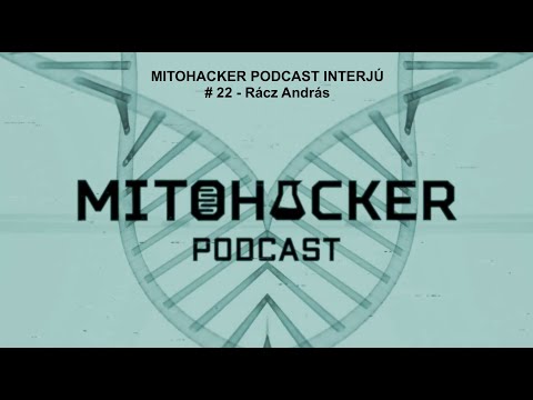 MITOHACKER PODCAST INTERJÚ # 22 - Rácz András