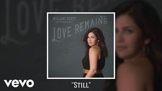 Hillary Scott & The Scott Family - Still (Official Audio)