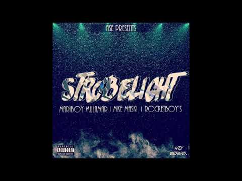 Mariboy Mula Mar | Mke Maski | Rocketboys - Strobelight