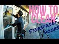 How To Clean Windows Professionally - Storefront Doors