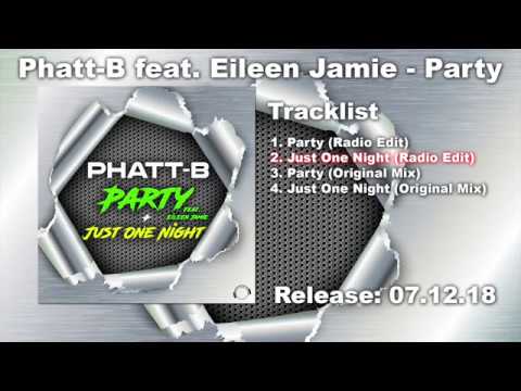 Phatt B - Just One Night (Radio Edit)