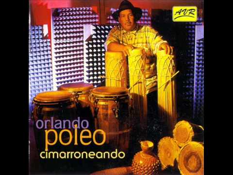 Orlando Poleo - Somos cimarrones