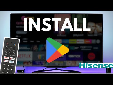 How To Install Google Play Store On Hisense Smart TV