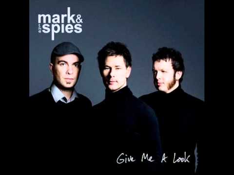 Mark & The Spies - It Don't Matter to You