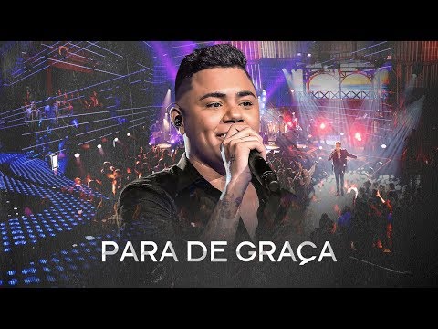 Video thumbnail for Para de Graça (Ao Vivo)