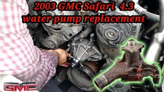2003 GMC safari 4.3 como cambiar la bomba del agua  (water pump replacement)