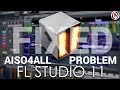 FLStudio 11/12: Exporting Problem With AISO4ALL ...
