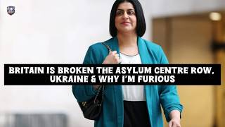 Britain Is Broken: The Asylum Centre Row, Ukraine & Why I’m FURIOUS