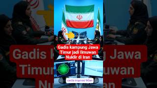 Download lagu A girl from Blitar village becomes a nuclear scientist in Iran #truestory #fyp #viralshort mp3 Download lagu A girl from Blitar village becomes a nuclear scientist in Iran #truestory #fyp #viralshort mp3