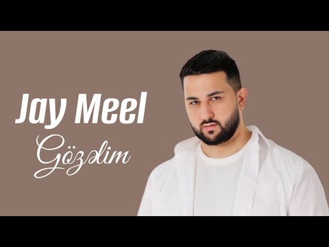 Jay Meel - Gözəlim