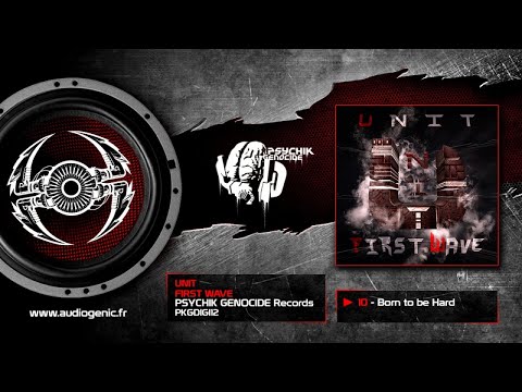 UNIT - 10 - Born to be Hard [First Wave - PKGDIGI12]
