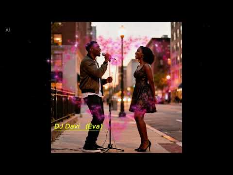 Eva /kizomba DJ Davi