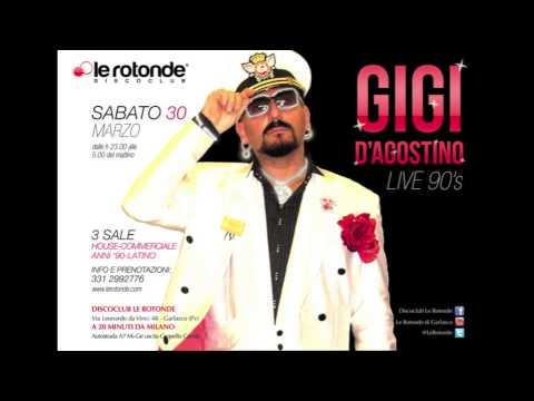 GIGI D'AGOSTINO Live 90's • Sab 30.03.13 • Discoclub Le Rotonde