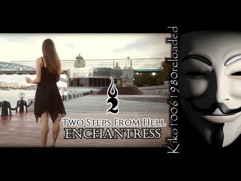 Two Steps From Hell - Enchantress ( EXTENDED Remix by Kiko10061980 )