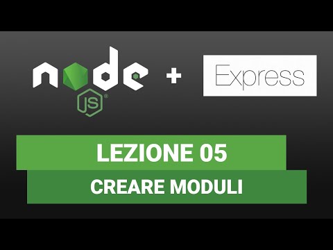 Node JS Tutorial Italiano 05 - Creare Moduli in Node JS