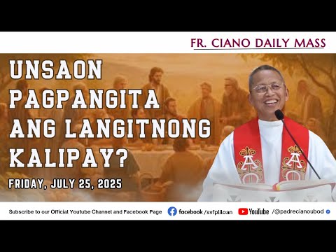 "Unsaon pagpangita ang langitnong kalipay?" - 7/25/2025 Misa ni Fr. Ciano Ubod sa SVFP.