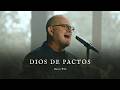 Dios De Pactos - Marcos Witt [Eterno] (Video Oficial)
