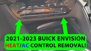 How To Remove 2021-2023 Buick Envision Heat Controls/AC Controls/Climate Controls.