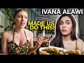 IVANA ALAWI MADE US DO THIS