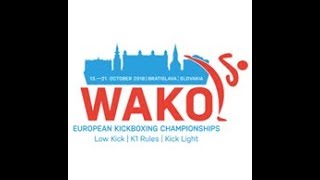 WAKO European Championships 2018 Bratislava, Slovakia - DAY 2 - TATAMI 1 Kick Light