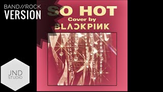 Download lagu SO HOT - BLACKPINK (THEBLACKLABEL Remix), but with a live band [Concert Studio Concept] mp3